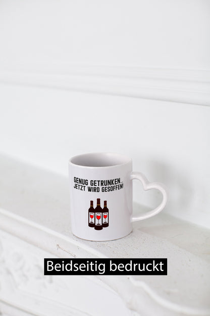 Genug Getrunken jetzt wird gesoffen | Wochenende lustiger Spruch Geschenk Humor