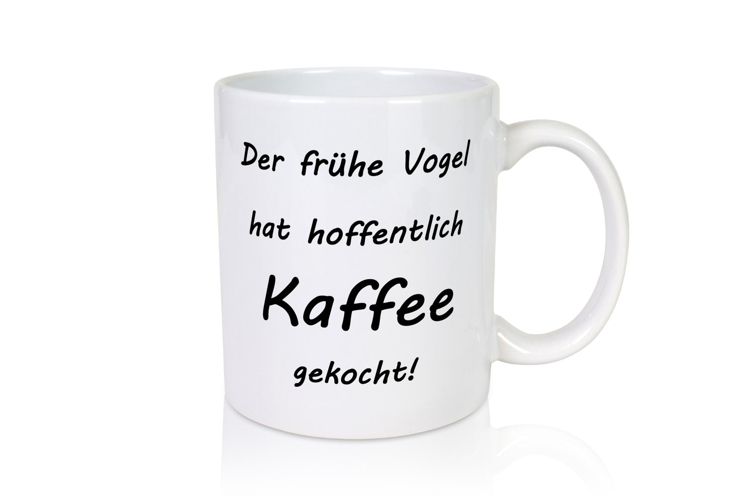 Der frühe Vogel hat hoffentlich Kaffee gekocht! lustiger Spruch Geschenk Humor