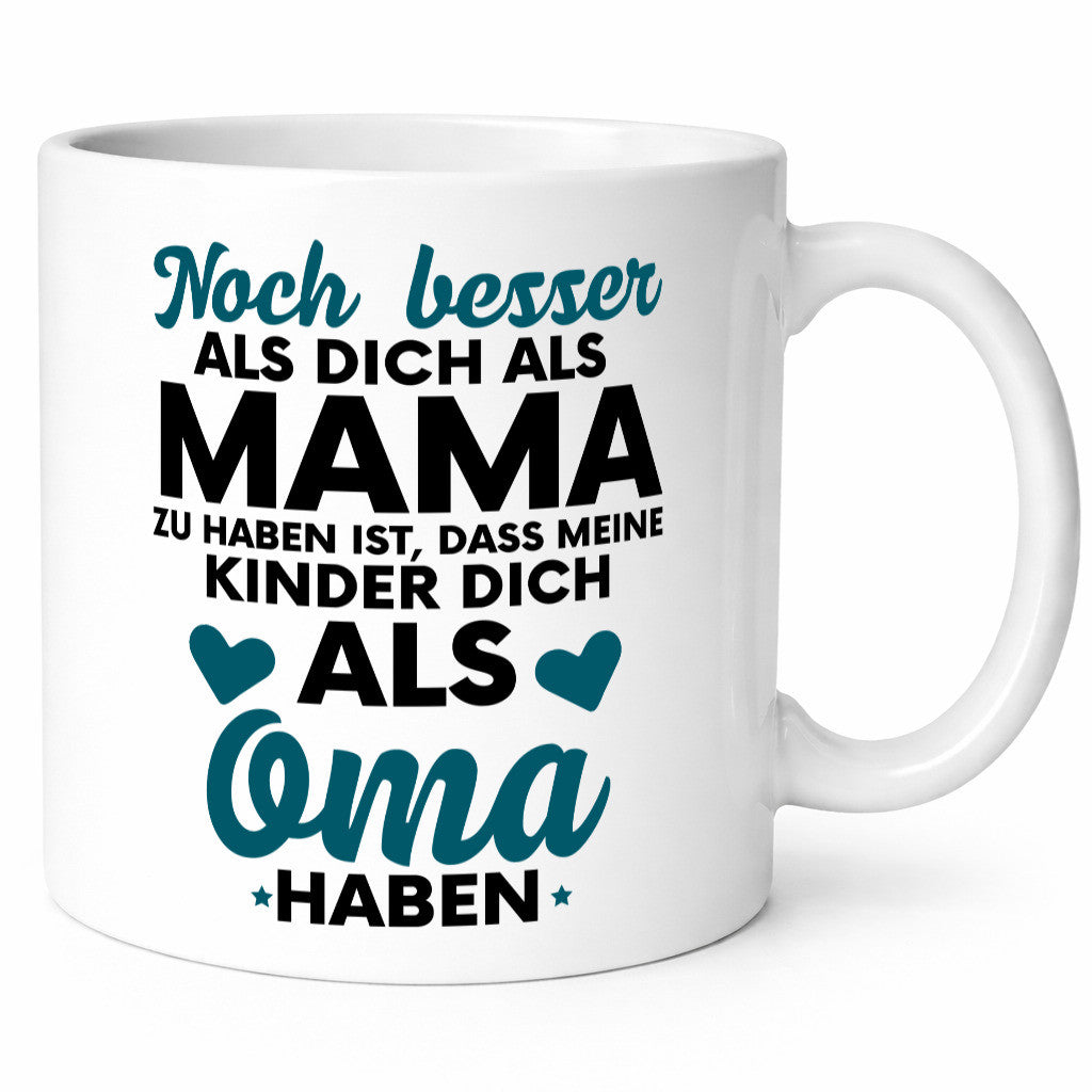 Oma Tasse | Großmutter Tochter schöner Spruch lustiger Geschenk Familie