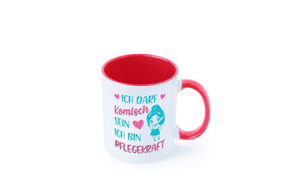 Ich darf komisch sein | Pflegekraft Geschenkidee Humor Tasse
