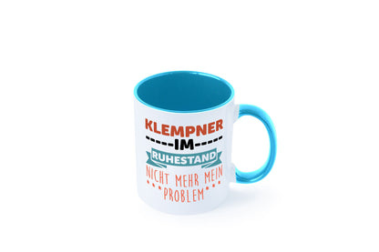 Klempner im ruhestand nicht mehr mein Problem Geschenkidee Jubiläum Humor Tasse