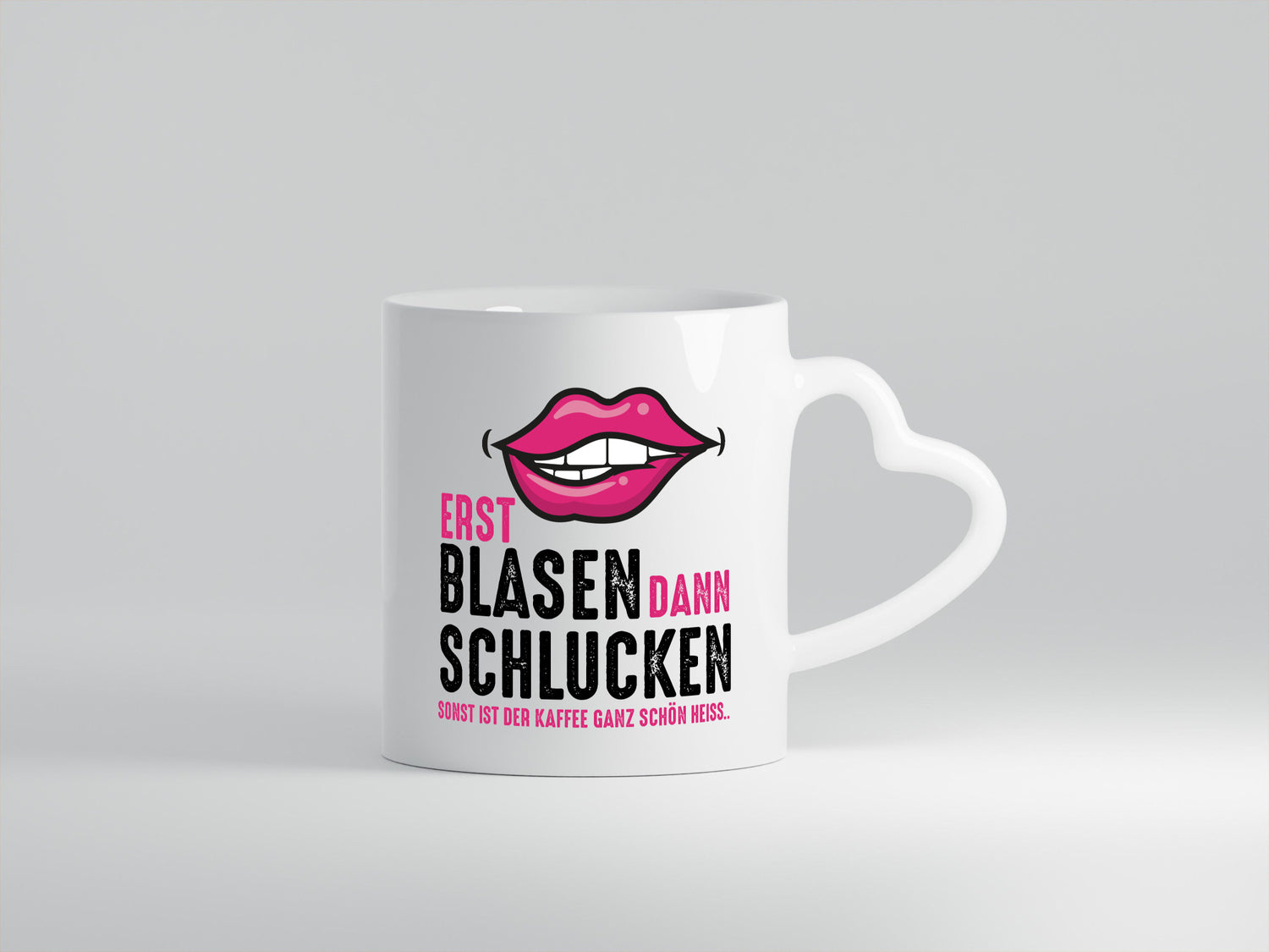 Erst Blasen dann Schlucken | Kaffee ist heiß lustiger Spruch Geschenk Humor