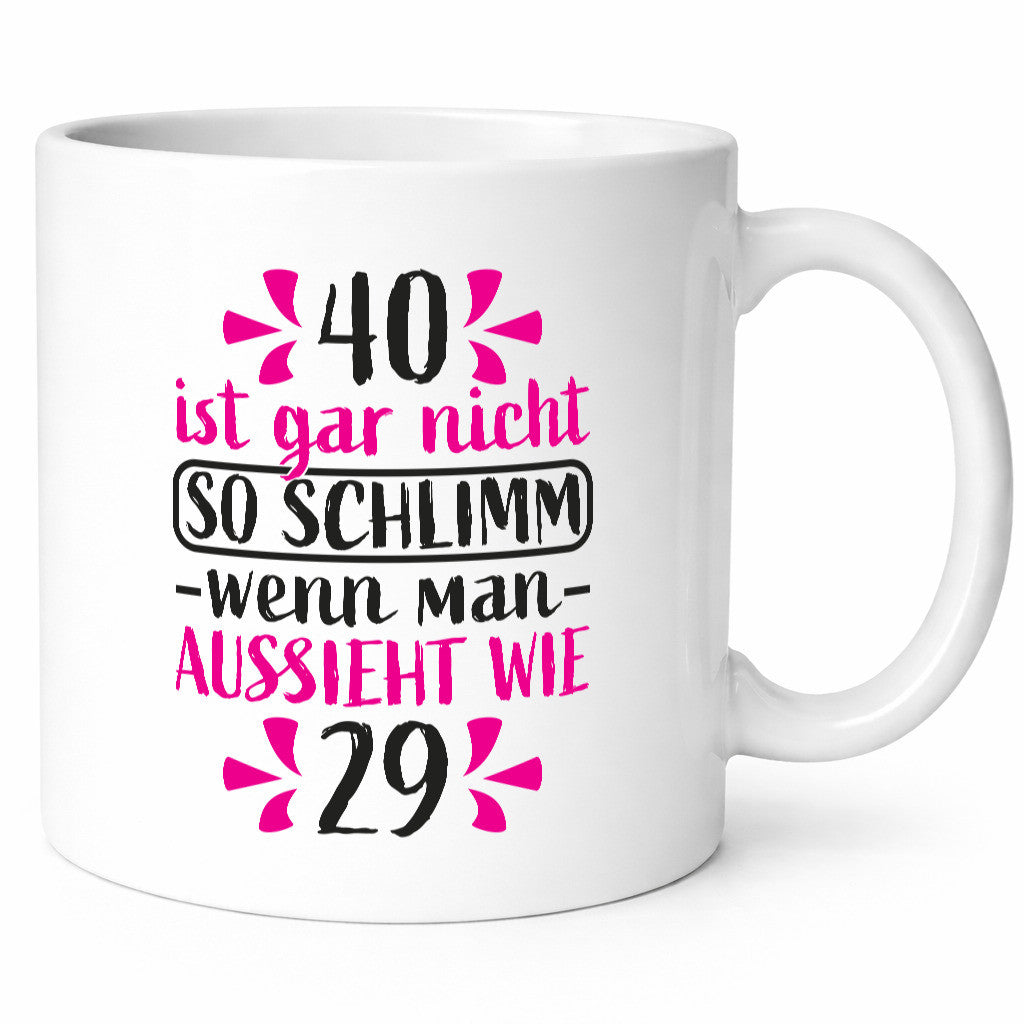 40 nicht schlimm | 40. Geburtstag Humor Geschenkidee Tasse