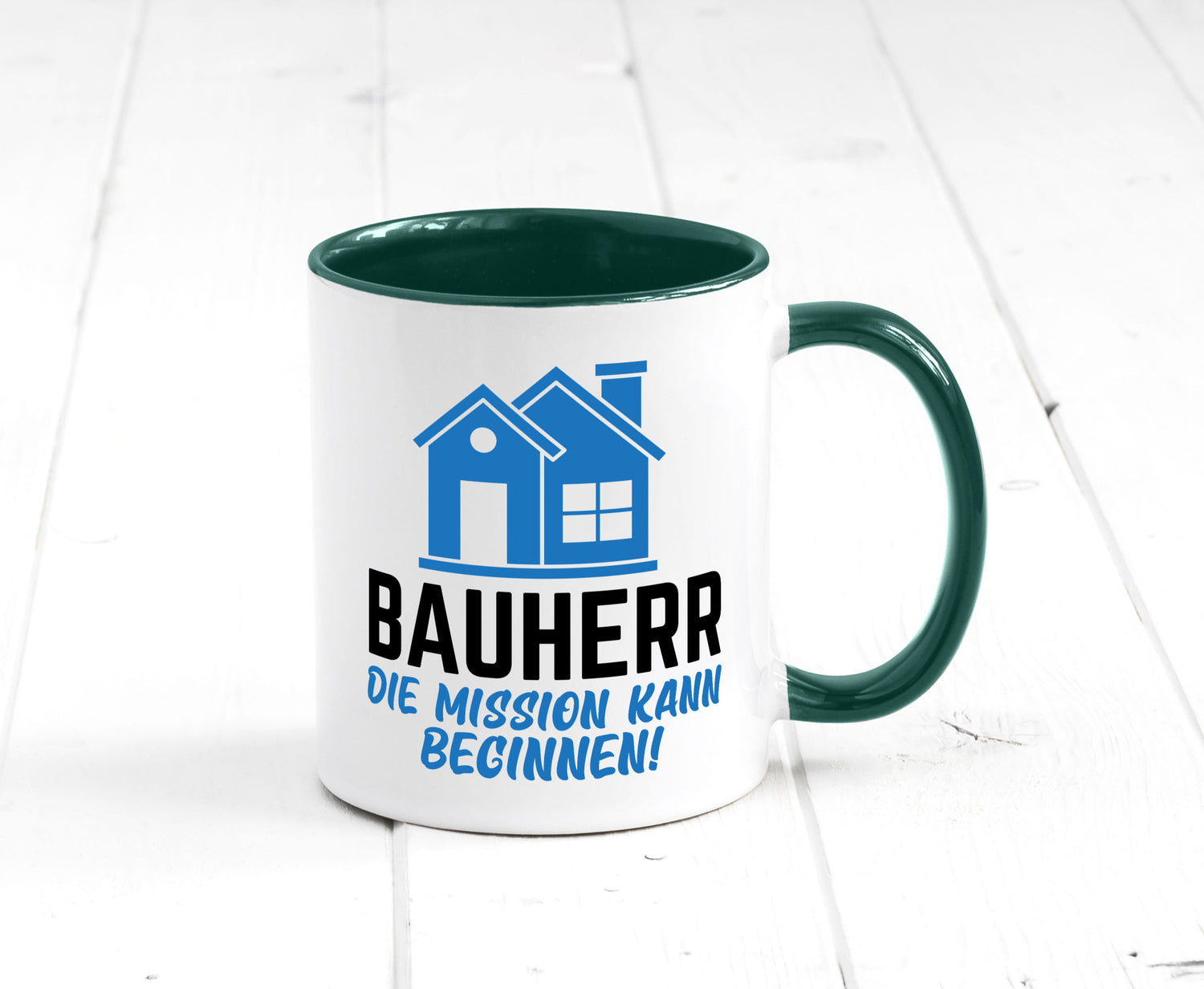 Bauherr | Die mission kann beginnen Bauherren lustiger Spruch Geschenk Humor