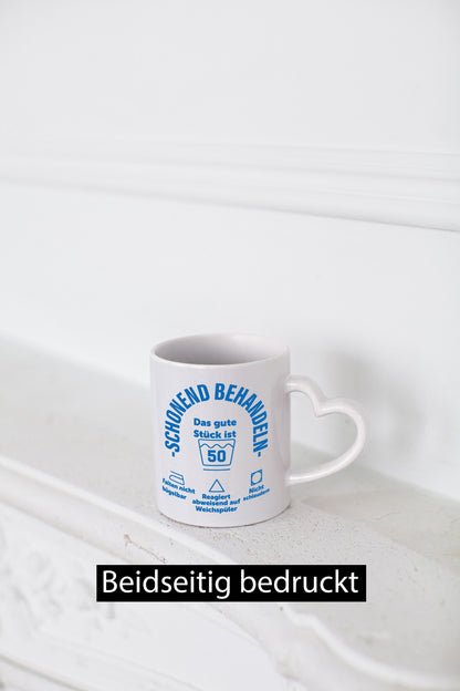 Schonend behandeln | 50 Geburtstag Humor Geschenkidee Tasse