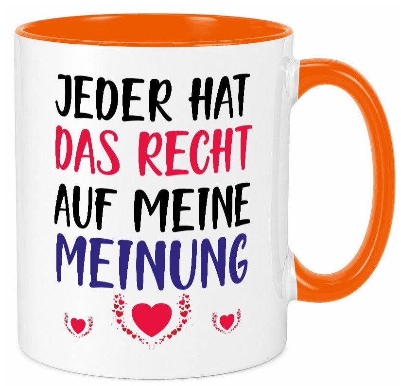 Recht auf meine Meinung lustig Humor Geschenkidee Geschenk Tasse