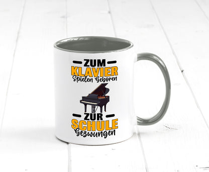 Zum Klavier spielen geboren zur Schule gezwungen v2 lustiger Spruch Geschenk