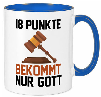 Jura | Anwalt 18 Punkte bekommt nur Gott Geschenk Humor Geschenkidee lustiger Tasse
