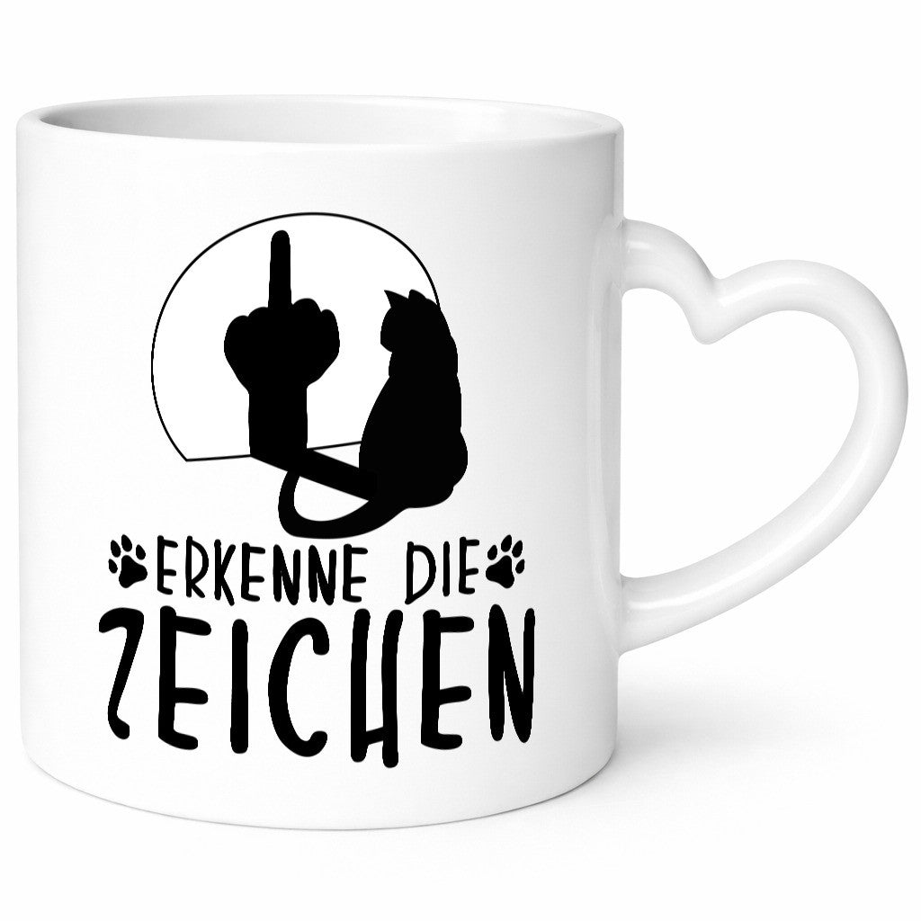 Erkenne die Zeichen | Katze Humor Tierliebhaber Geschenkidee Tasse