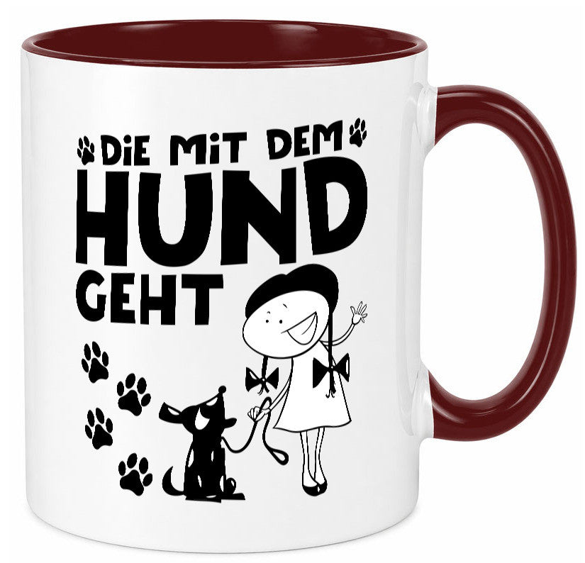 Die mit dem Hund geht | Hundeliebhaber Geschenk Tierliebhaber Humor lustiger Tasse