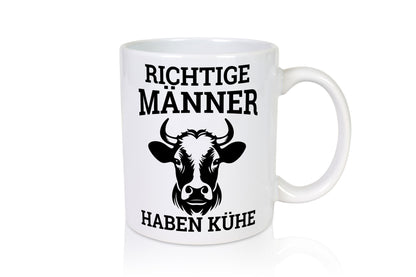 Richtige Männer haben Kühe | Bauernhof Rindvieh Humor Geschenkidee Tasse