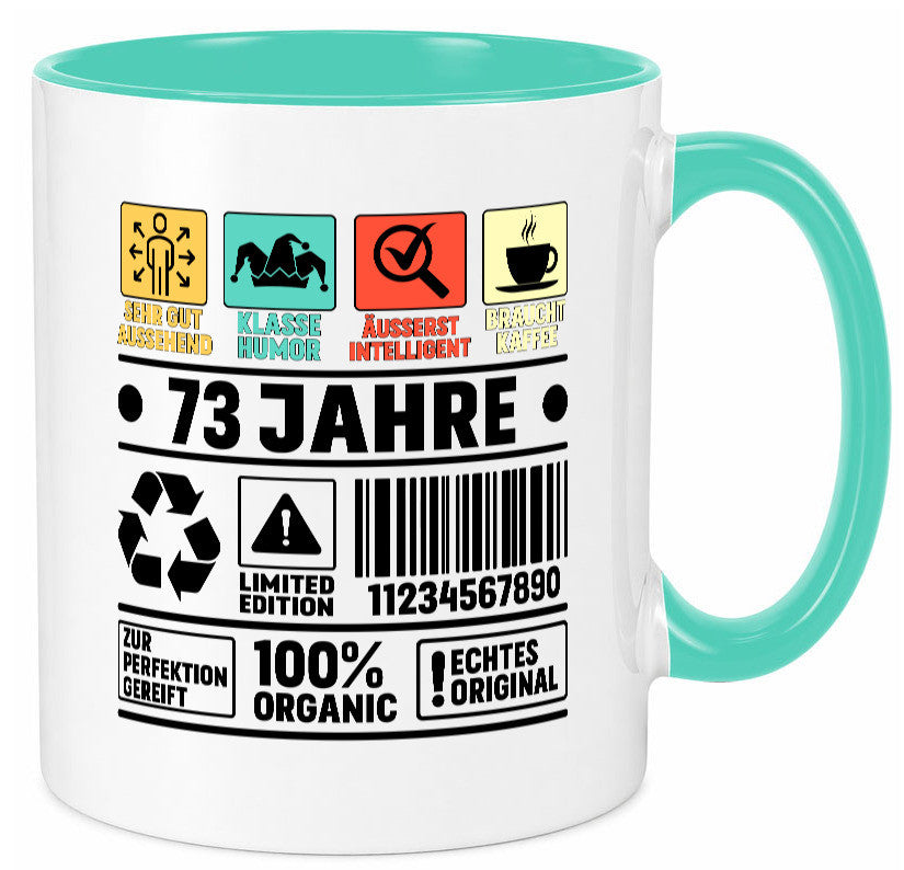 73. Geburtstag | 73 Jahre Humor Limited Edition Geschenkidee Tasse