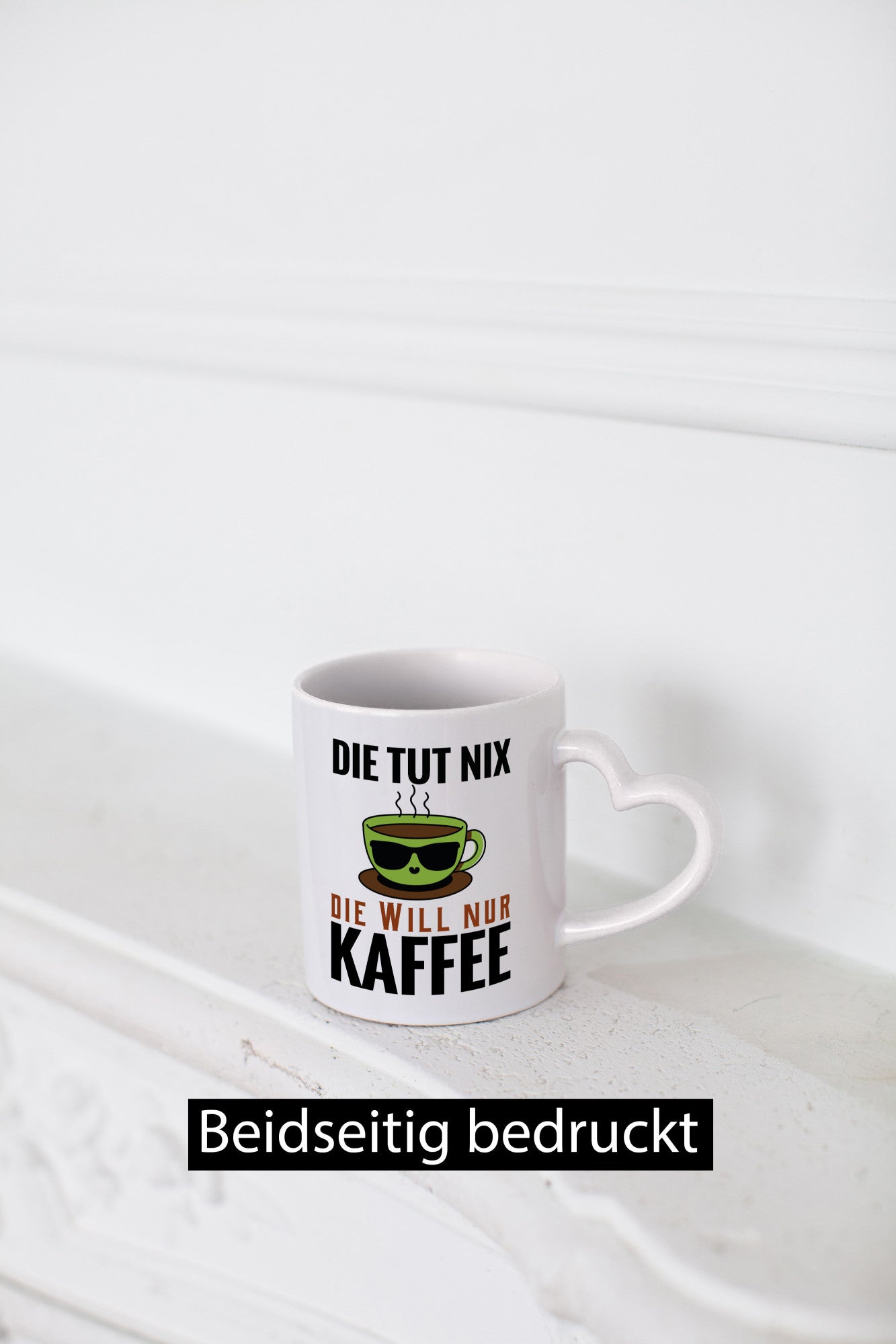 Ich will nur Kaffee Geschenk Humor Geschenkidee lustiger Spruch Tasse