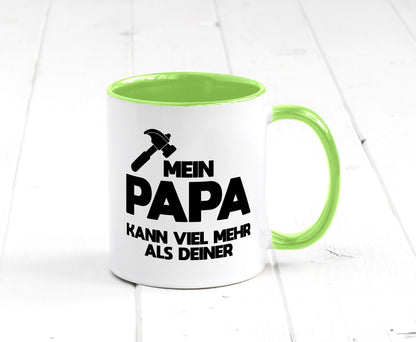 Mein papa kann viel mehr als deiner | Bester lustiger Spruch Geschenk Humor