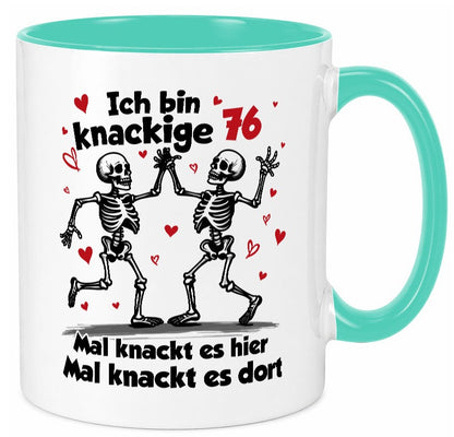 76. Geburtstag | Knackige 76 Ich bin alt v2 Humor Geschenkidee Tasse