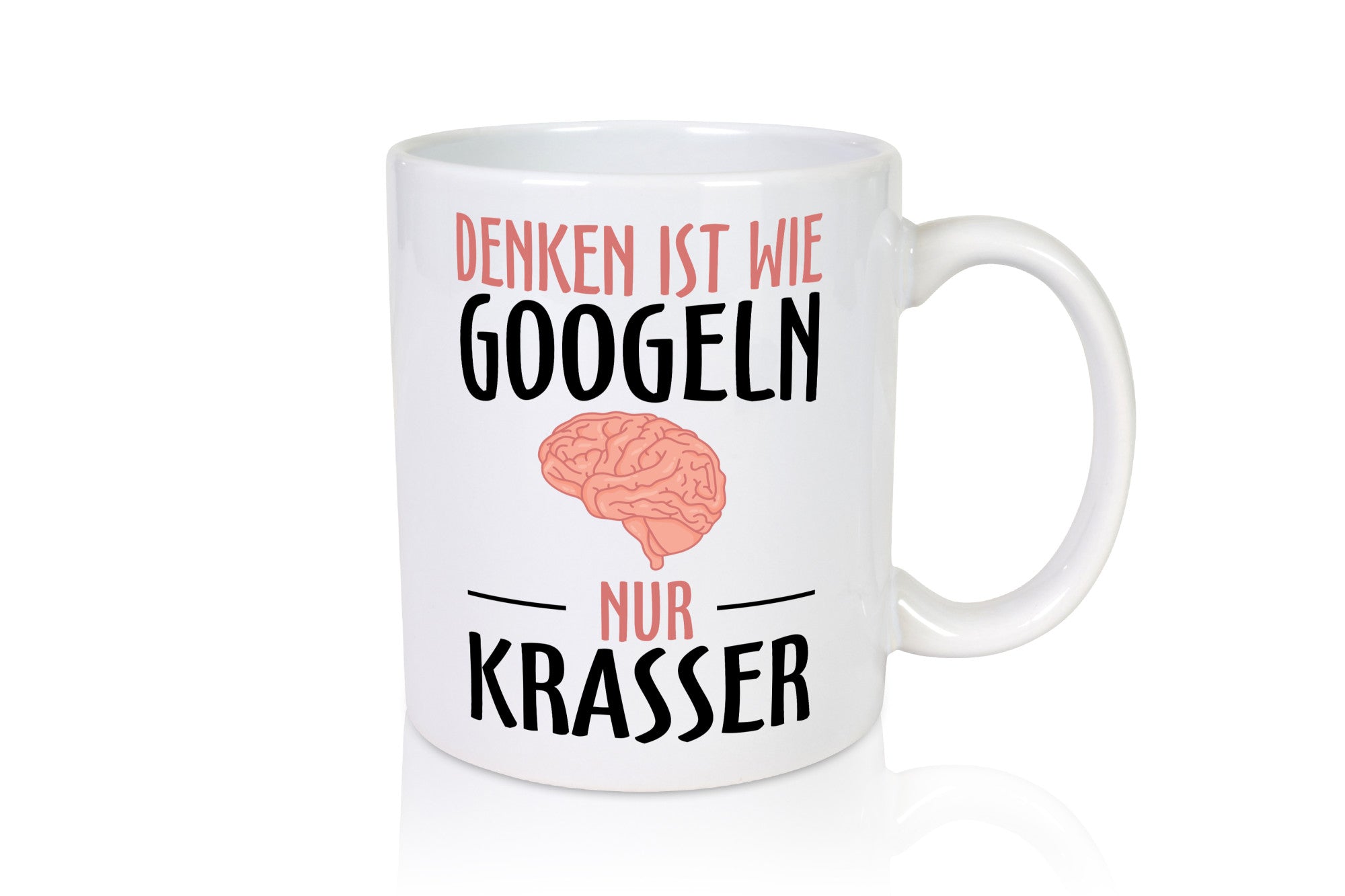Denken ist wie Googeln | Krass lustiger Spruch Gehirn lustig Humor Geschenkidee