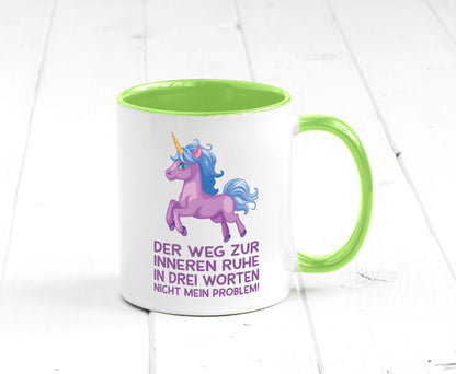 Innere Ruhe, drei Worte, nicht mein Problem | Einhorn Geschenk Humor