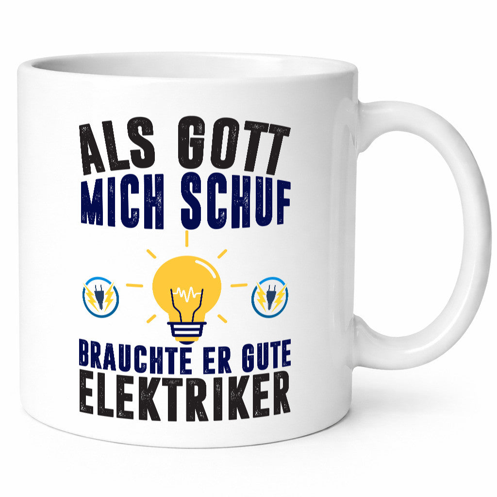 Als mich Gott schuf | Elektriker Arbeit Humor Kollegen Büro Geschenkidee Tasse