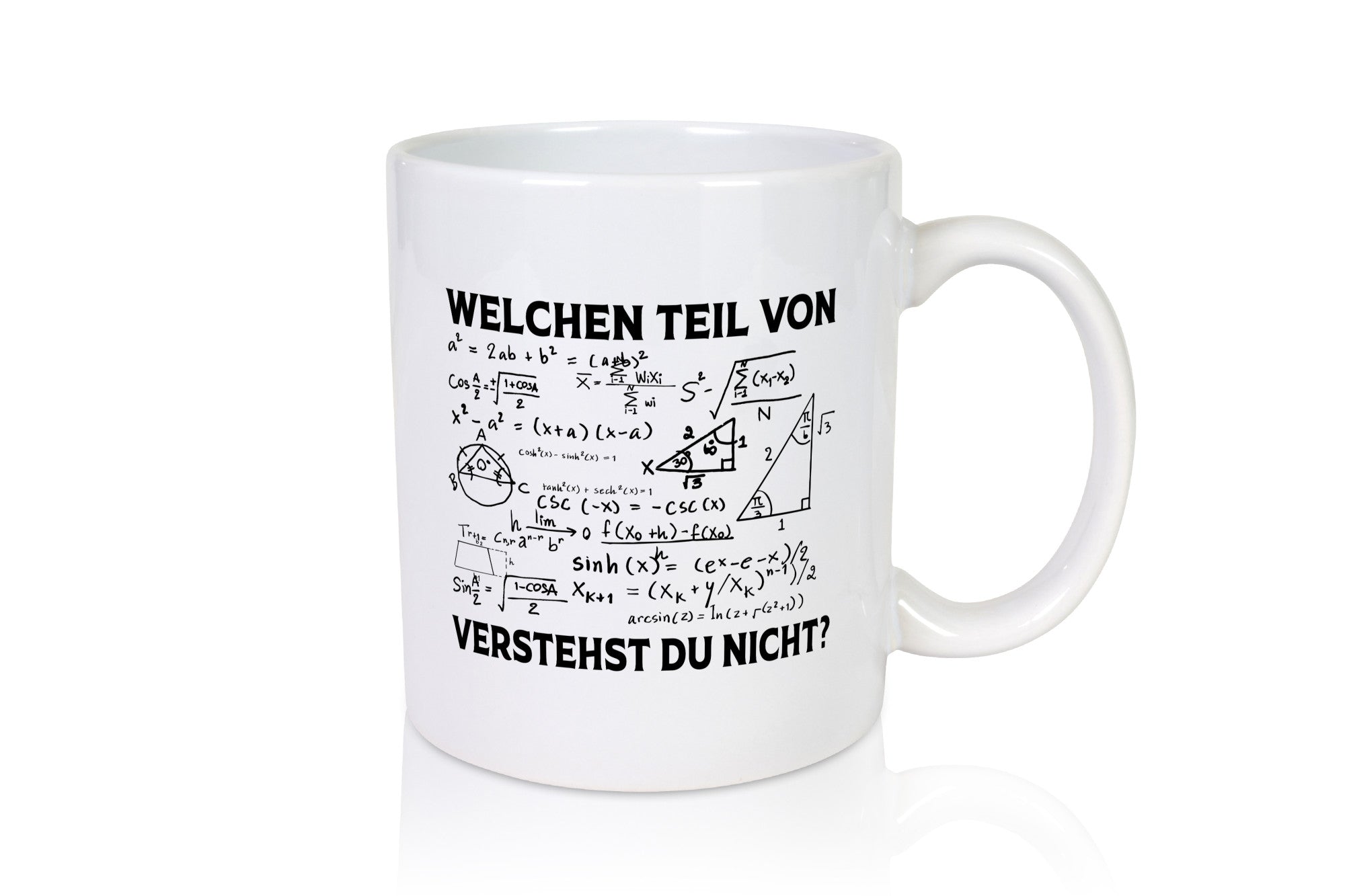 Welchen Teil verstehst du nicht | Mathe Schule Geschenkidee Humor Tasse