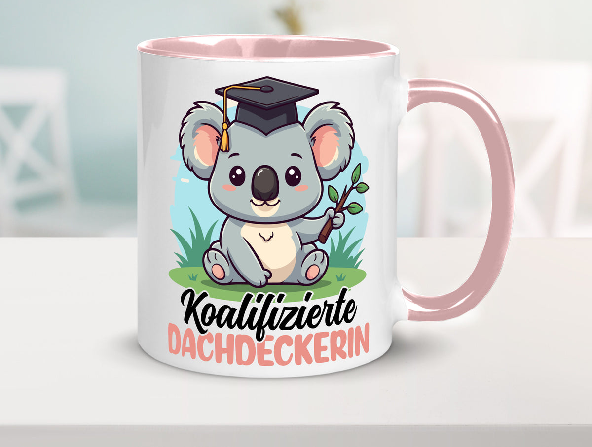 Koalifizierte Dachdeckerin | Dachbau Hausbau Geschenk Humor Geschenkidee Tasse