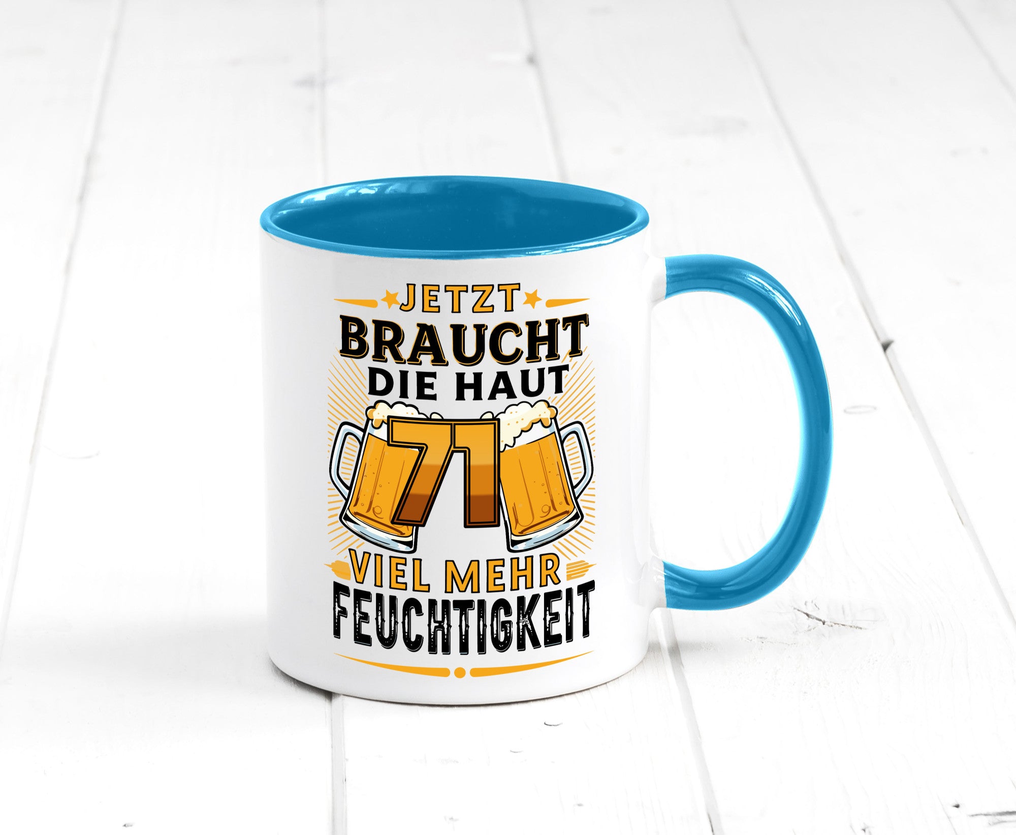 71 braucht die haut mehr Feuchtigkeit | 71. Geburtstag Geschenkidee Humor Tasse