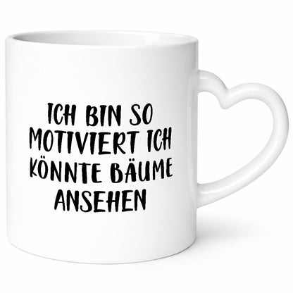 Ich bin so Motiviert könnte Bäume ansehen Geschenk Humor Geschenkidee lustiger