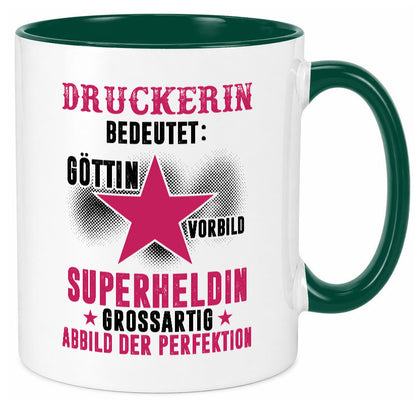 Bedeutung von Druckerin | Druckerei Print Medien lustig Humor Geschenkidee Tasse