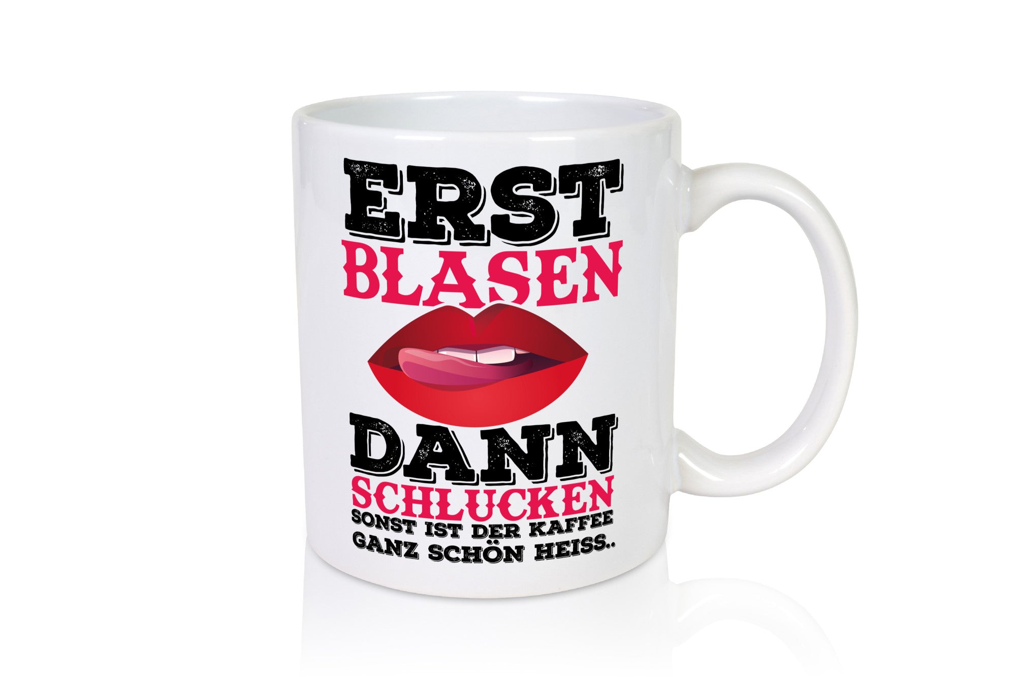 Erst Blasen dann Schlucken. Heißer Kaffee Geschenk Humor Geschenkidee lustiger