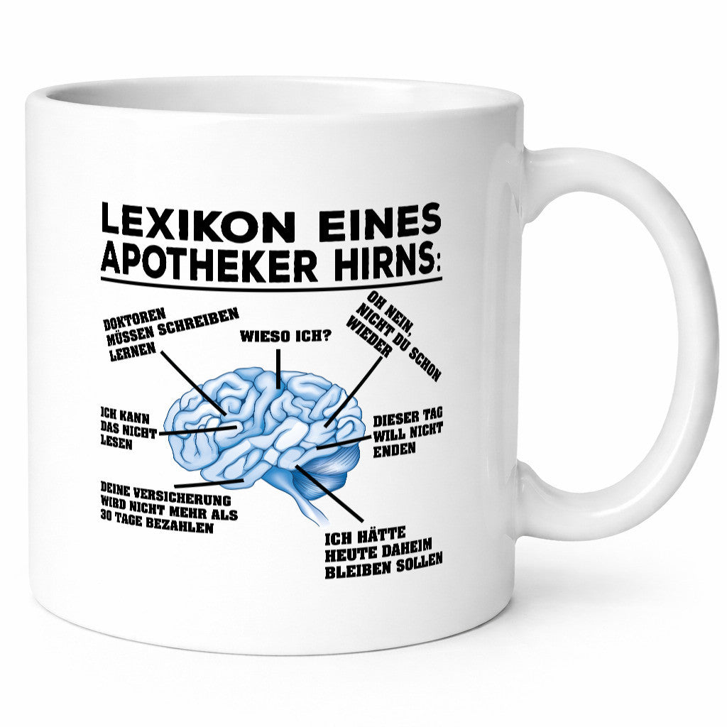 Apotheker Hirn | Pharmazie Tasse Pharmazeut Humor lustiger Spruch Geschenk