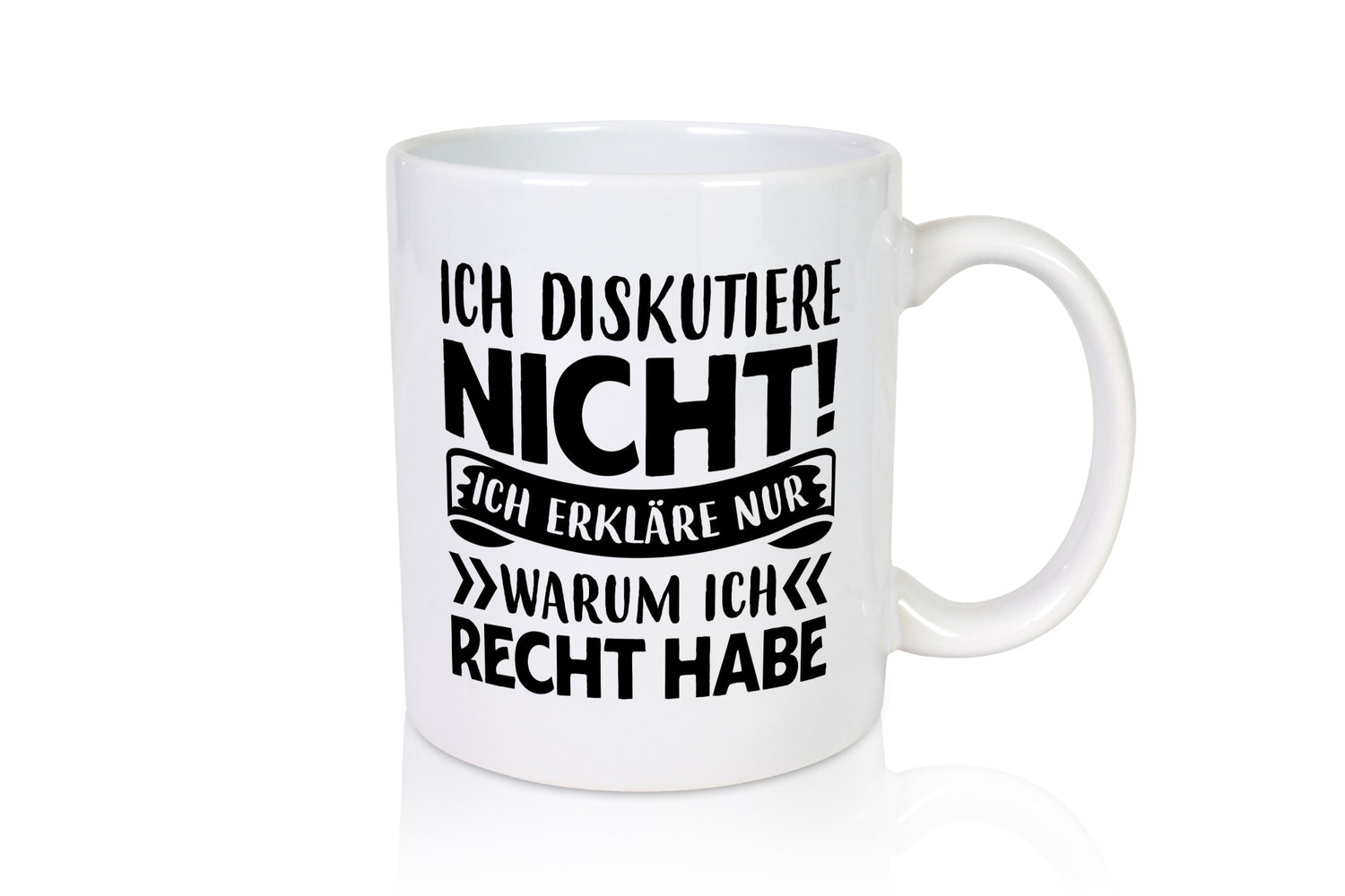 Ich Diskutiere nicht | habe immer Recht Diskusionen Humor Tierliebhaber