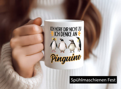 Ich denke an Pinguine Geschenkidee Humor Tasse