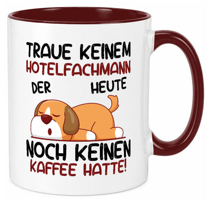 Traue keinem Hotelfachmann |Hotel lustig Humor Geschenkidee Geschenk Tasse
