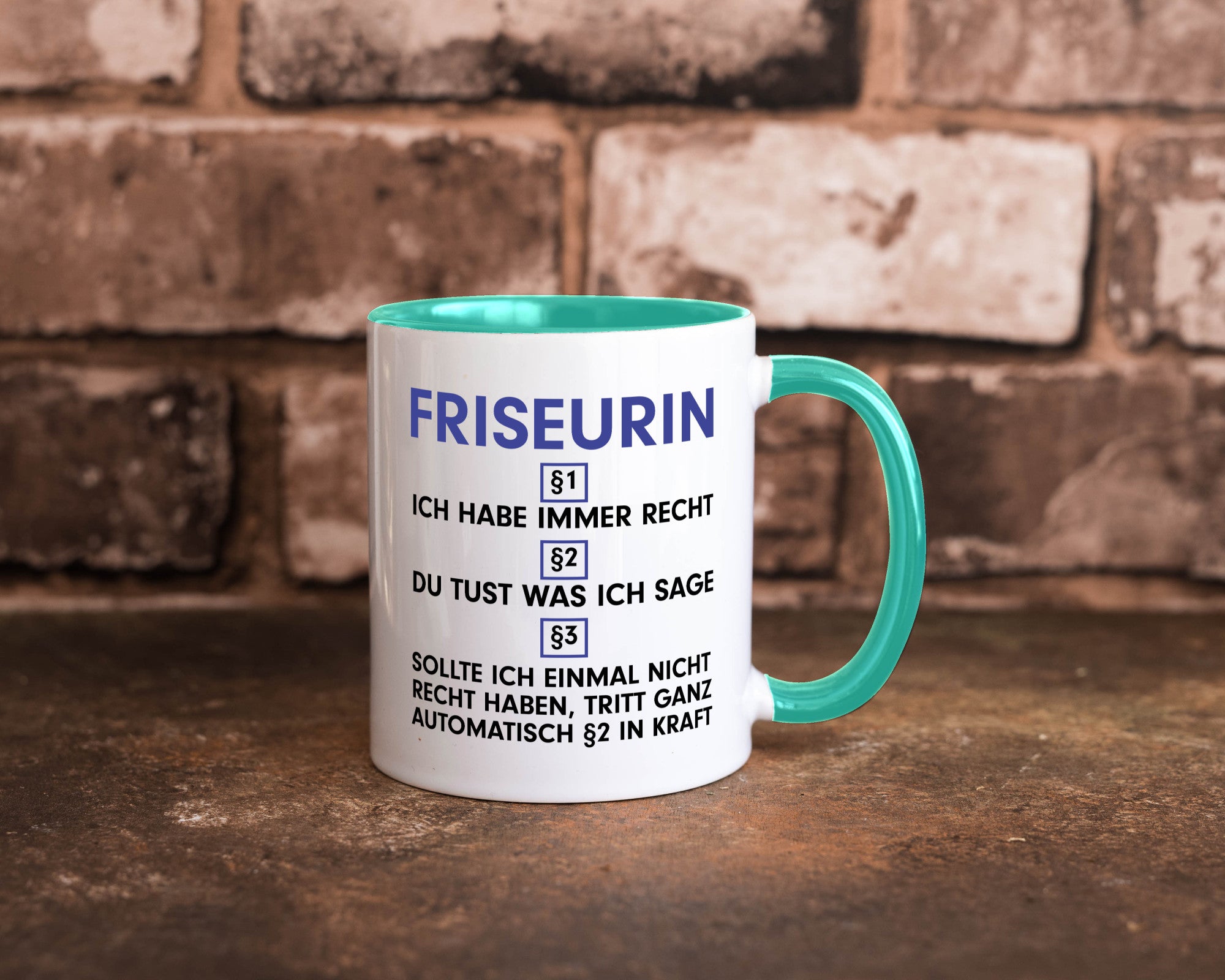 Ich habe immer Recht Friseurin | Friseuse Frisörin v2 Geschenk Humor