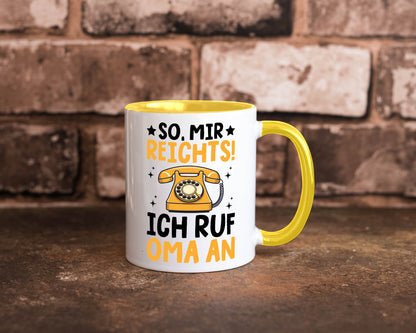 Mir reichts ich ruf oma an | Enkelkinder lustig Familie Geschenkidee Geschenk
