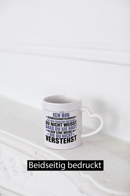 Löse Probleme: Vermessungstechniker | Techniker Humor Geschenkidee Tasse