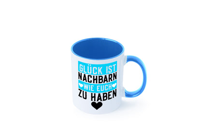 Nachbarn wie euch | Dankbarkeit Glück Nachbarschaft Geschenkidee Humor Tasse