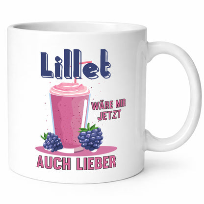 Lillet wäre mir jetzt lieber | Trinken Freunde Humor Geschenkidee Tasse