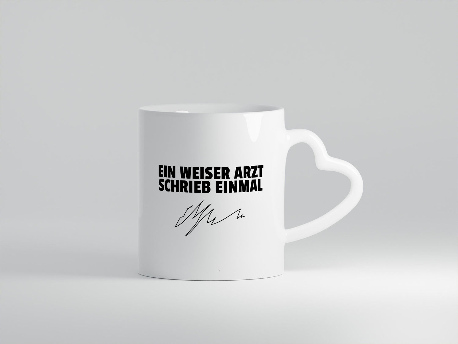 Ein weiser Arzt schrieb einmal | Unterschrift Ärztewitz lustiger Spruch