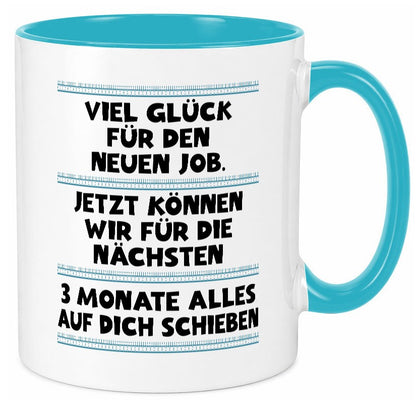 Vile glück mit dem neuen Job | Neuling Arbeit Geschenk Kollegen Büro lustiger Tasse