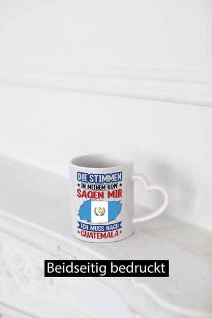 Guatemala | Urlaub Stimmen in meinem Kopf Traumland Geschenkidee Humor Tasse