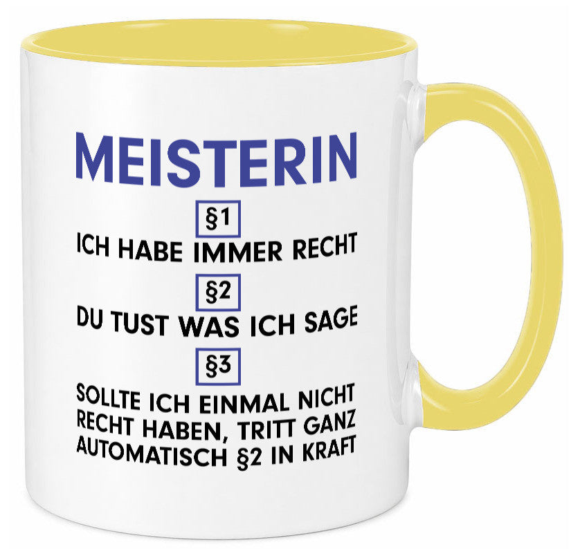 Ich habe immer Recht Meisterin | Meisterbrief lustiger Spruch Geschenk Humor