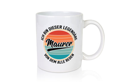 Legendäre Maurer | Handweker Mauermeister Humor Geschenkidee Tasse