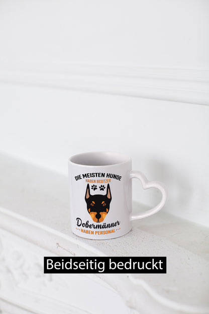 Most dogs have owners | Dobermans personal humor animal lovers