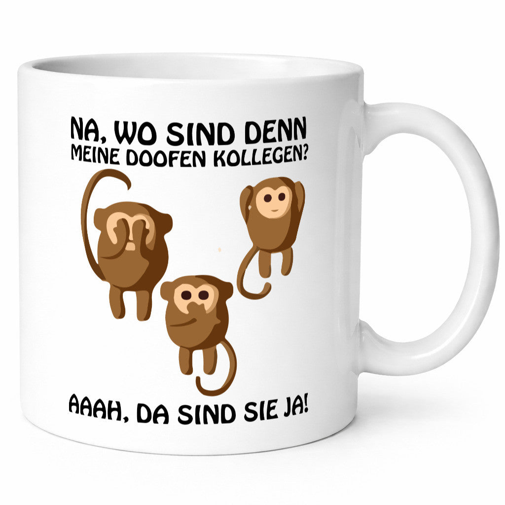 Wo sind denn meine doofen Kollegen Humor Arbeit Büro Geschenkidee Tasse