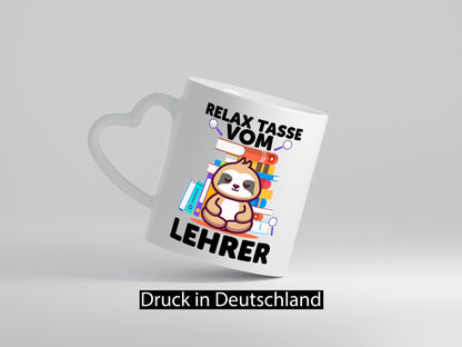 Relax Tasse: Lehrer | Schule Beruf Schüler lustiger Spruch Geschenk Arbeit