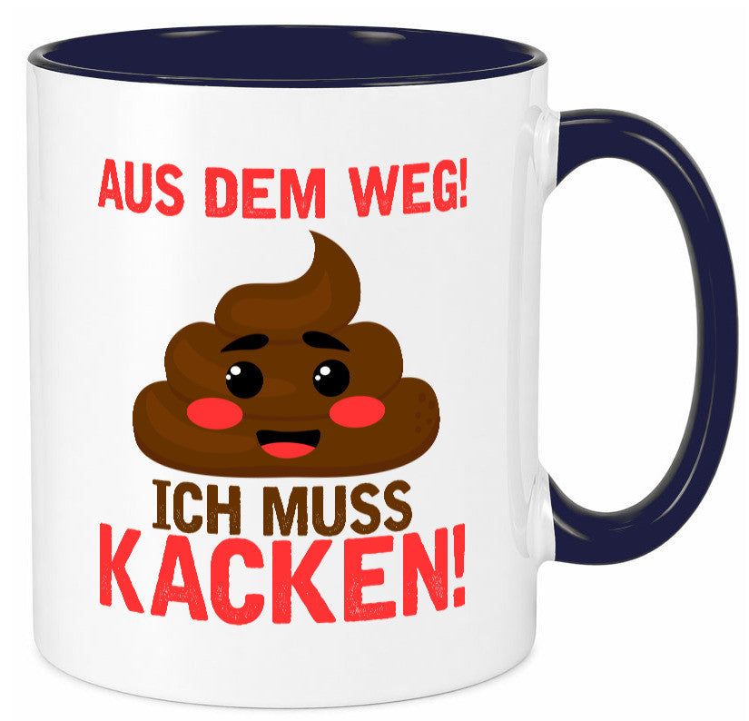 Aus dem weg ich muss kacken | Toiletten Spruch Pupsen Geschenkidee Humor Tasse