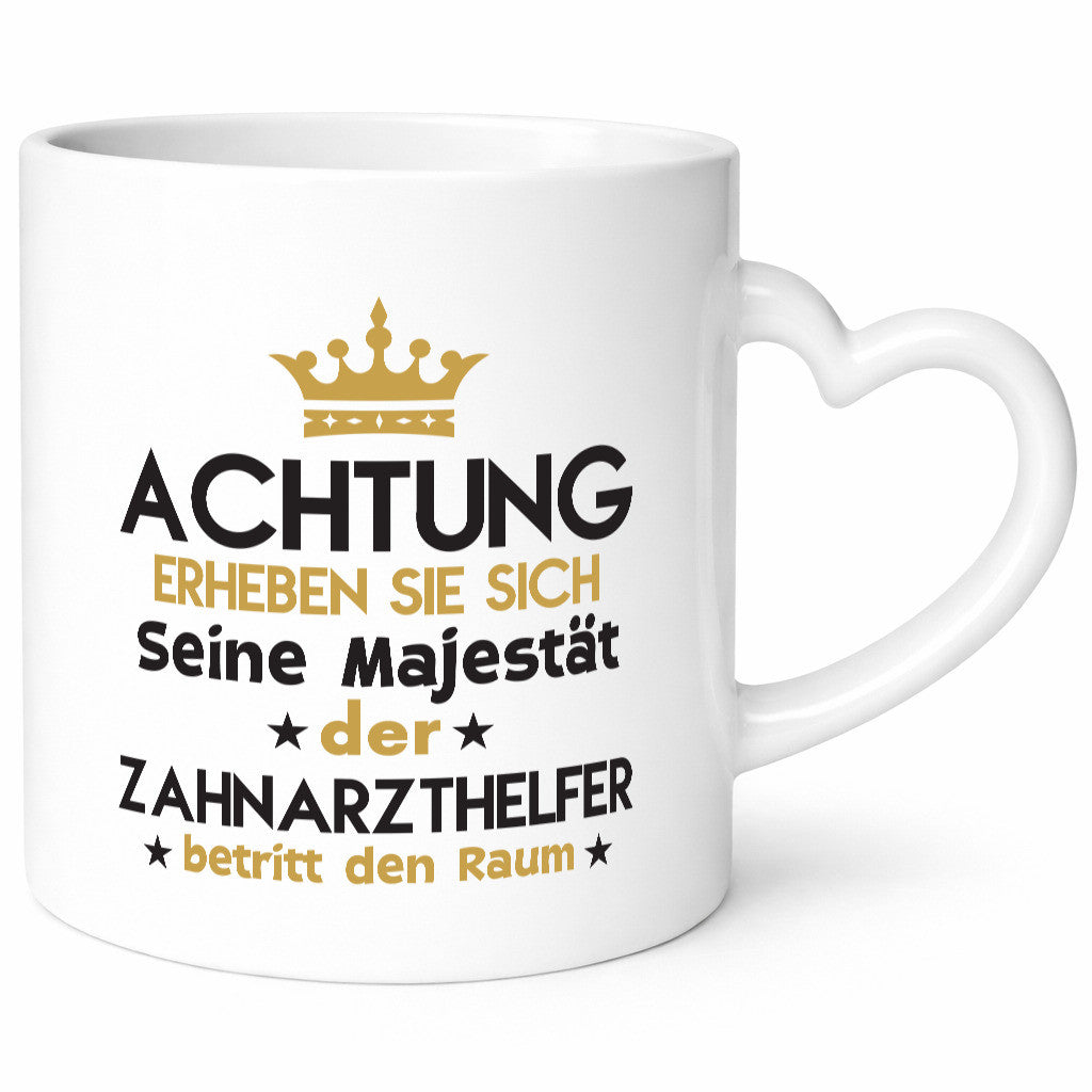 Seine Majestät Zahnarzthelfer | Zahnmedizin Humor Geschenkidee Tasse