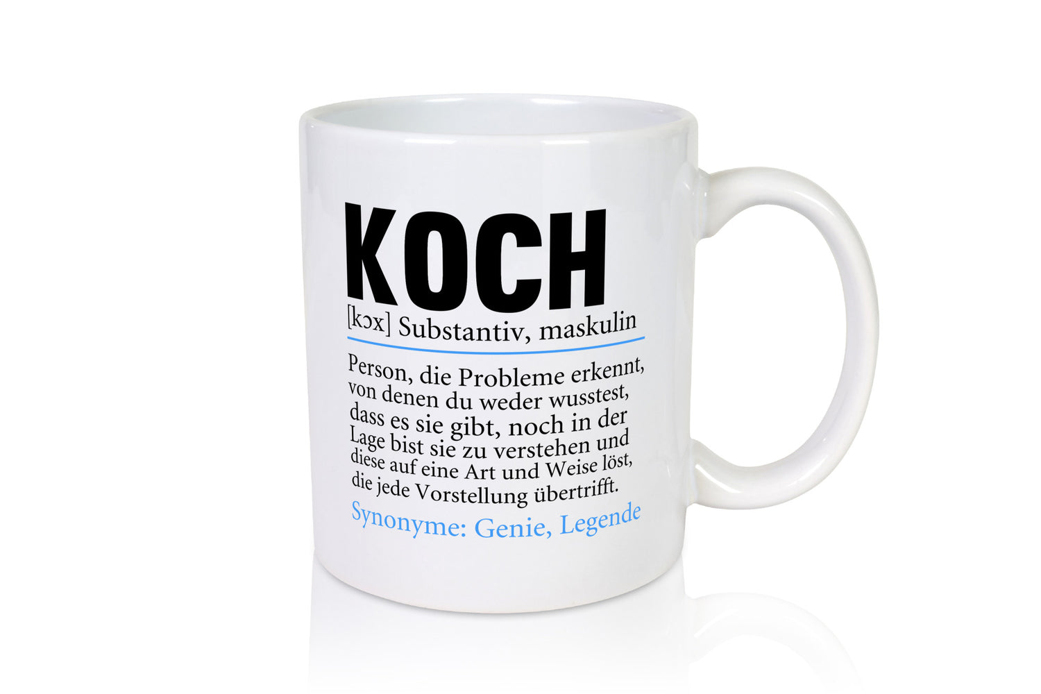 Koch | Spruch Chefkoch Beruf Humor Arbeit Kollegen Büro Geschenkidee Tasse