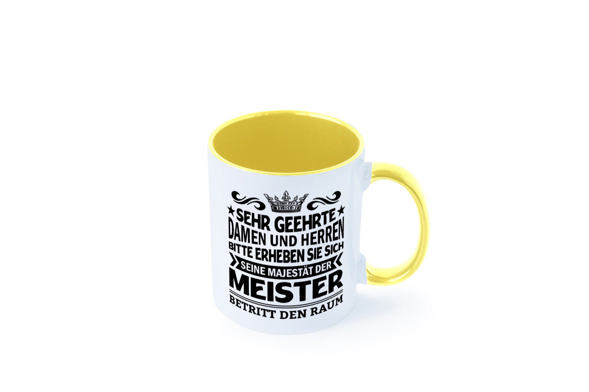 Erheben Sie sich der meister betritt den Raum Geschenkidee Humor Tasse