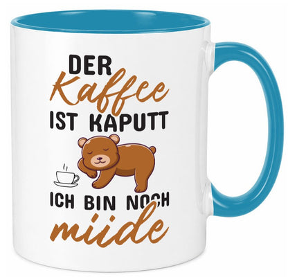 Kaffee ist kaputt | Morgenmuffel müde Bär lustig Humor Geschenkidee Tasse
